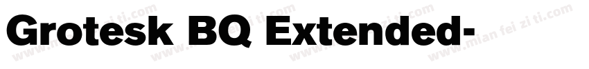 Grotesk BQ Extended字体转换
